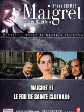 Maigret et le fou de Sainte-Clotilde