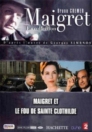 Maigret et le fou de Sainte-Clotilde