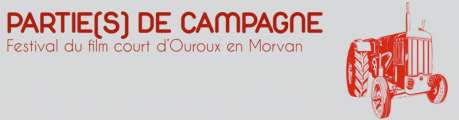 Partie(s) de Campagne - Festival du film court d'Ouroux en Morvan