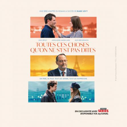 Toutes Ces Choses Qu'on ne s'est Pas Dites - StudioCanal - Artemis Productions